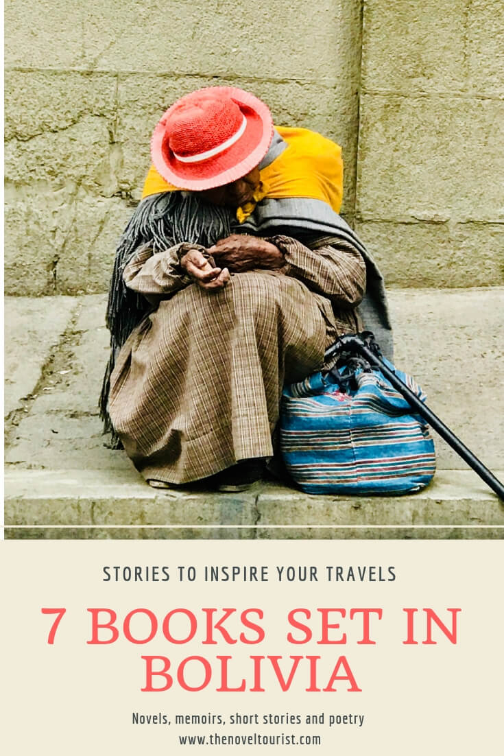 7 Books Set in Bolivia to Inspire Your Travels to “The Tibet of the Americas”